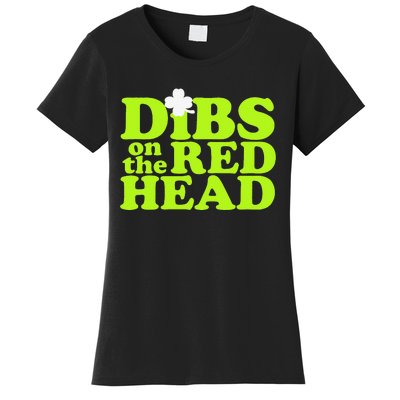 Dibs On The Redhead Saint Patrick's Day Women's T-Shirt