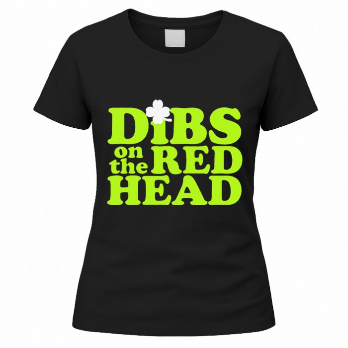 Dibs On The Redhead Saint Patrick's Day Women's T-Shirt