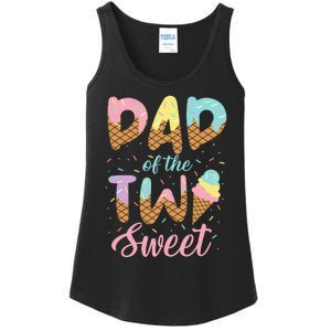 Dad of the Two Sweet Birthday Ice Cream Ladies Essential Tank