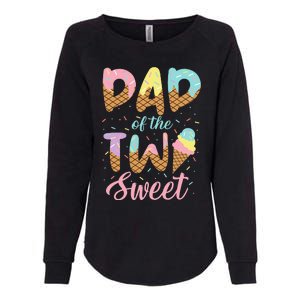 Dad of the Two Sweet Birthday Ice Cream Womens California Wash Sweatshirt