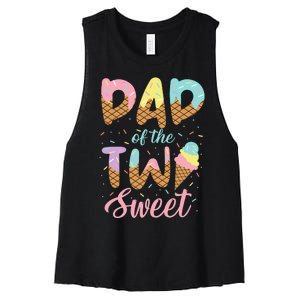 Dad of the Two Sweet Birthday Ice Cream Women's Racerback Cropped Tank