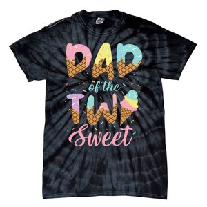 Dad of the Two Sweet Birthday Ice Cream Tie-Dye T-Shirt