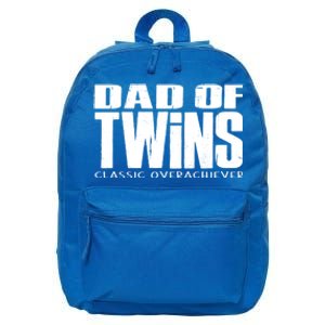 Dad Of Twins Classic Overachiever Funny Fathers Day Gift Great Gift 16 in Basic Backpack