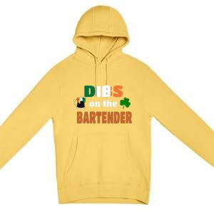 Dibs On The Bartender Cute Gift Funny St Patricks Day Ing Meaningful Gift Premium Pullover Hoodie