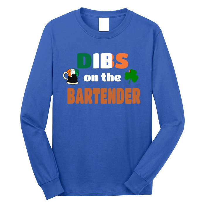 Dibs On The Bartender Cute Gift Funny St Patricks Day Ing Meaningful Gift Long Sleeve Shirt