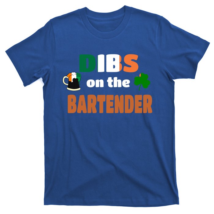 Dibs On The Bartender Cute Gift Funny St Patricks Day Ing Meaningful Gift T-Shirt