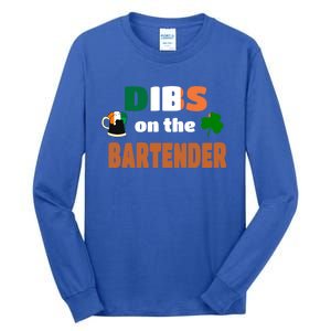 Dibs On The Bartender Cute Gift Funny St Patricks Day Ing Meaningful Gift Tall Long Sleeve T-Shirt