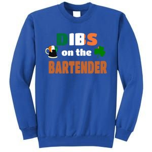 Dibs On The Bartender Cute Gift Funny St Patricks Day Ing Meaningful Gift Tall Sweatshirt