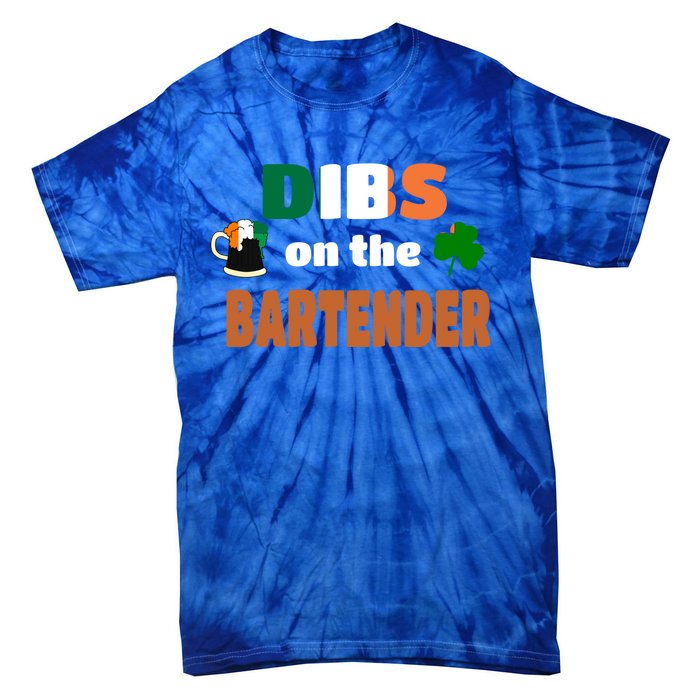 Dibs On The Bartender Cute Gift Funny St Patricks Day Ing Meaningful Gift Tie-Dye T-Shirt