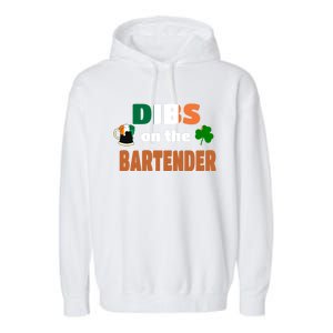 Dibs On The Bartender Cute Gift Funny St Patricks Day Ing Meaningful Gift Garment-Dyed Fleece Hoodie