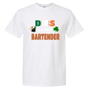 Dibs On The Bartender Cute Gift Funny St Patricks Day Ing Meaningful Gift Garment-Dyed Heavyweight T-Shirt