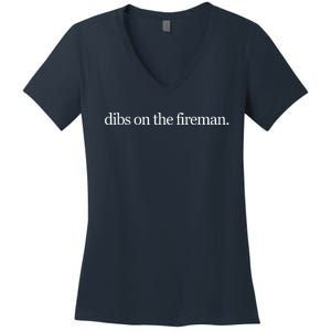 Dibs On The Fireman Women's V-Neck T-Shirt