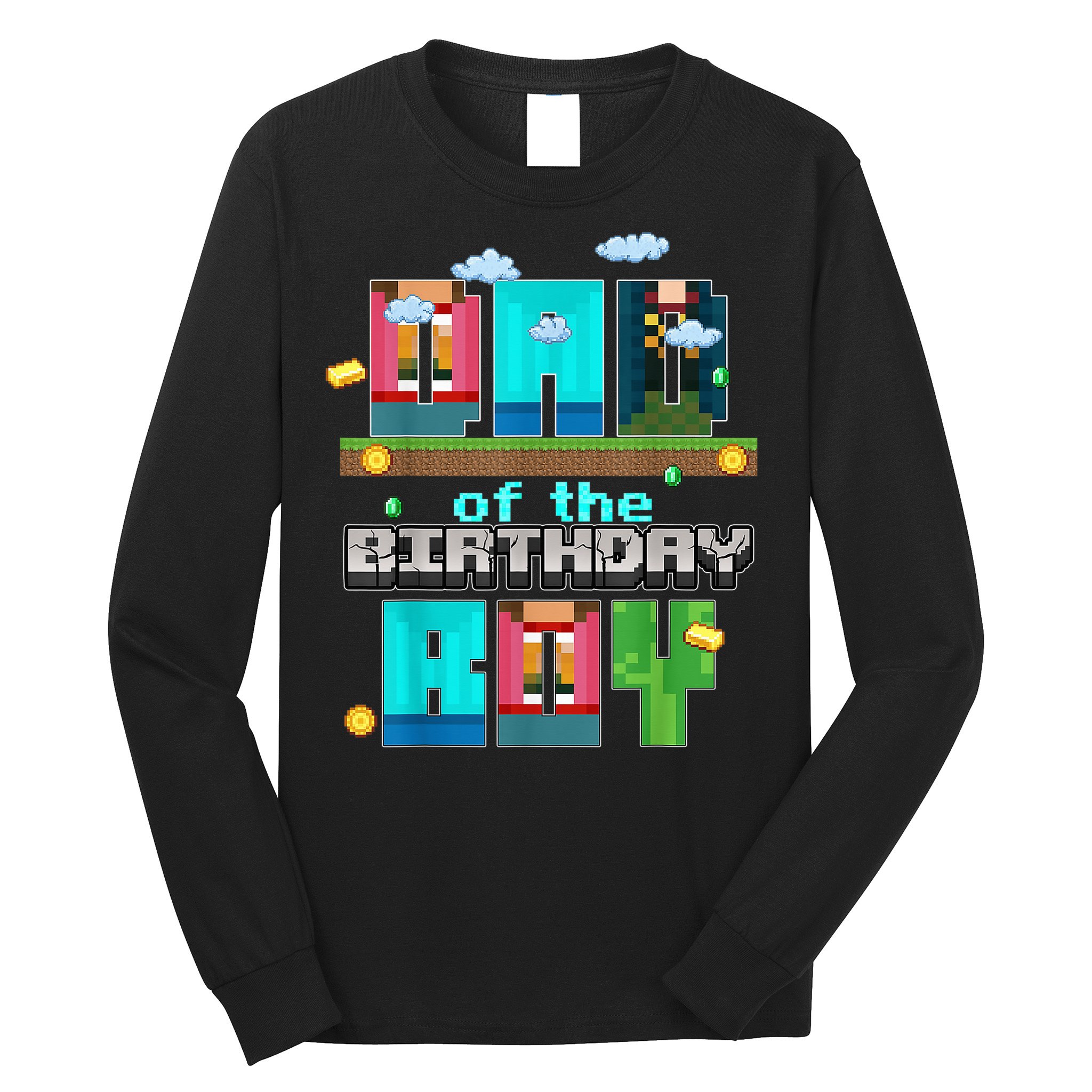 Dad Of The Birthday Boy Video Game Pixel Long Sleeve Shirt