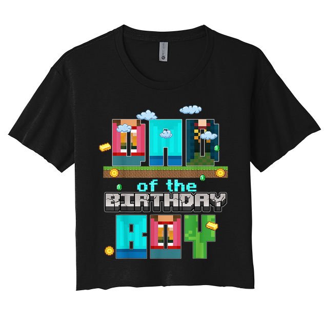 Dad Of The Birthday Boy Video Game Pixel Crop Top