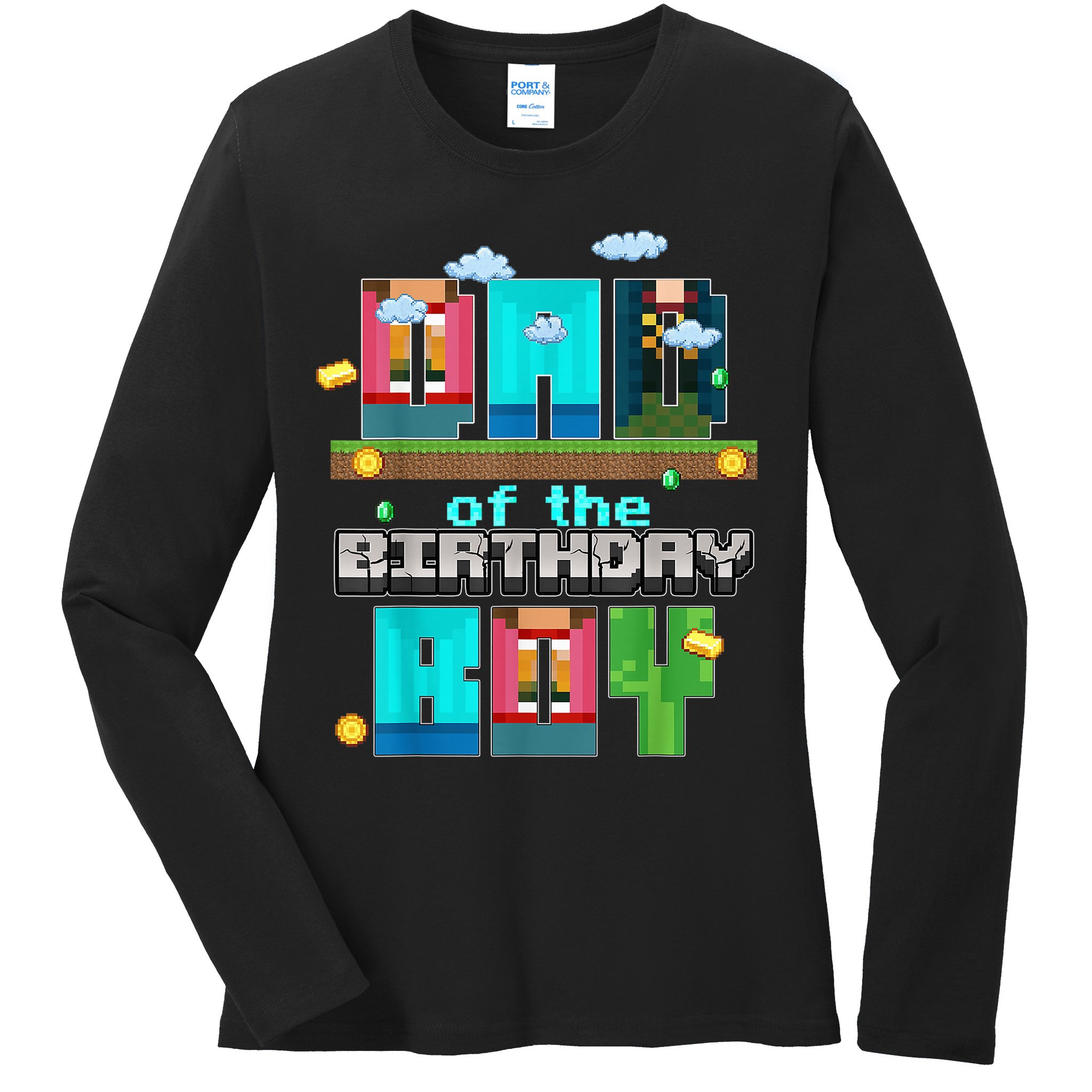 Dad Of The Birthday Boy Video Game Pixel Ladies Long Sleeve Shirt