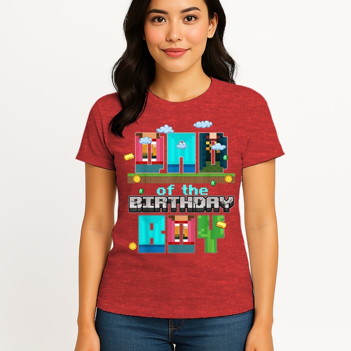 Dad Of The Birthday Boy Video Game Pixel Womens T-Shirt