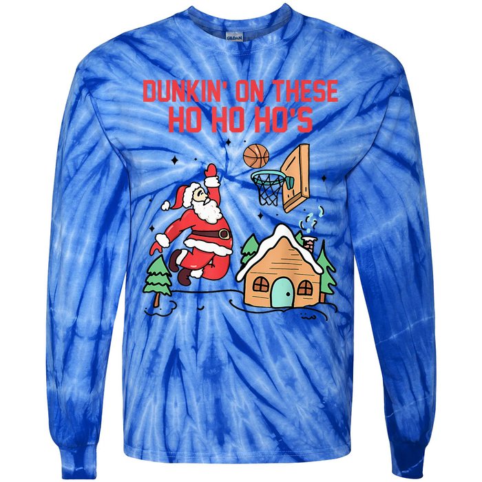 Dunkin' On These Ho Ho Ho's Christmas Quote  Tie-Dye Long Sleeve Shirt