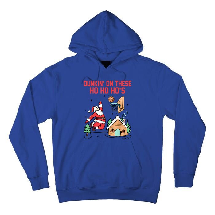 Dunkin' On These Ho Ho Ho's Christmas Quote  Tall Hoodie