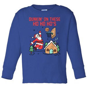 Dunkin' On These Ho Ho Ho's Christmas Quote  Toddler Long Sleeve Shirt