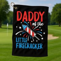Daddy Of The Little Firecracker Pregnancy Announcement Golf Towel