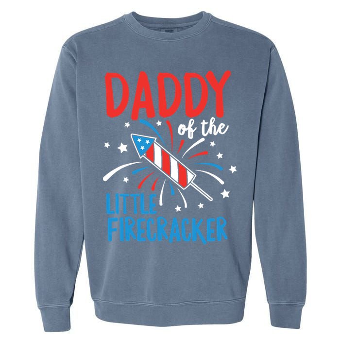Daddy Of The Little Firecracker Pregnancy Announcement Garment-Dyed Sweatshirt