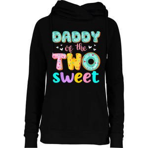 Daddy Of The Two Sweet Donut Birthday Family Theme Womens Funnel Neck Pullover Hood