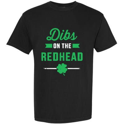 Dibs On The Redhead For St Patricks Day Party Garment-Dyed Heavyweight T-Shirt