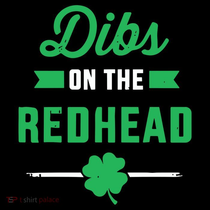 Dibs On The Redhead For St Patricks Day Party Toddler T-Shirt