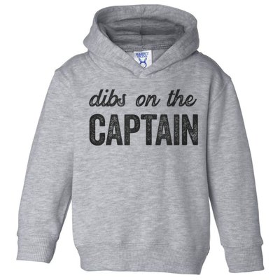 Dibs On The Captain Funny Captain Wife Toddler Hoodie