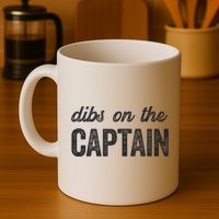 Dibs On The Captain Funny Captain Wife Mug