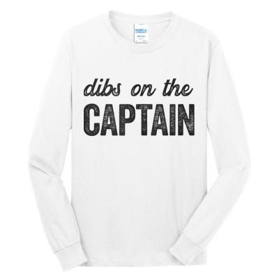 Dibs On The Captain Funny Captain Wife Tall Long Sleeve T-Shirt