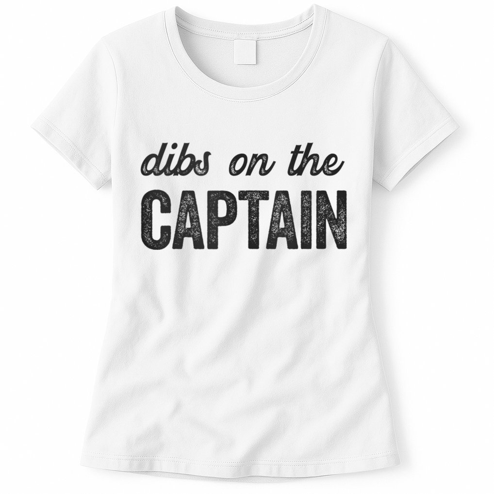 Dibs On The Captain Funny Captain Wife Womens T-Shirt