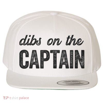 Dibs On The Captain Funny Captain Wife Wool Snapback Cap