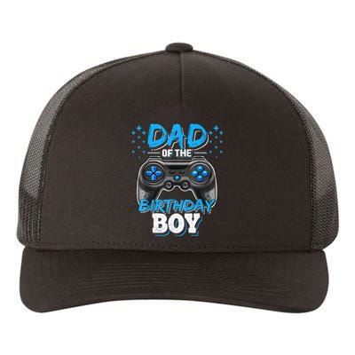 Dad Of The Birthday Boy Matching Video Gamer Birthday Party Yupoong Adult 5-Panel Trucker Hat