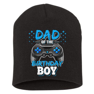 Dad Of The Birthday Boy Matching Video Gamer Birthday Party Short Acrylic Beanie