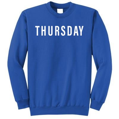 Days Of The Week Gift Thursday Minimalists Gift Sweatshirt