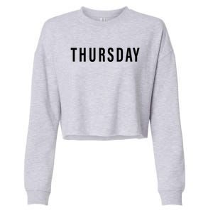 Days Of The Week Gift Thursday Minimalists Gift Cropped Pullover Crew