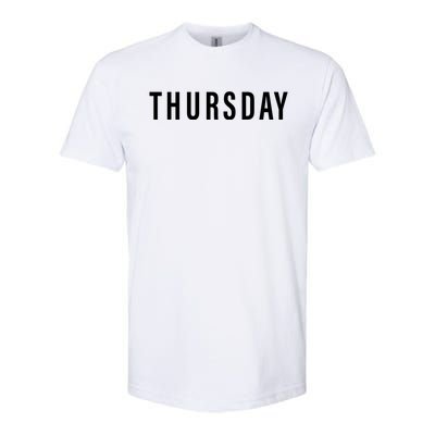 Days Of The Week Gift Thursday Minimalists Gift Softstyle CVC T-Shirt