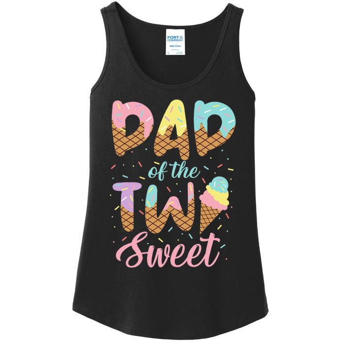 Dad of the Two Sweet Birthday Ice Cream Lovers 2nd Ladies Essential Tank