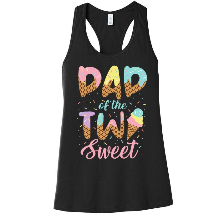 Dad of the Two Sweet Birthday Ice Cream Lovers 2nd Women's Racerback Tank