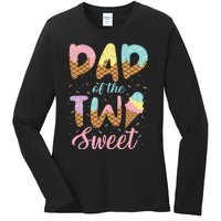 Dad of the Two Sweet Birthday Ice Cream Lovers 2nd Ladies Long Sleeve Shirt