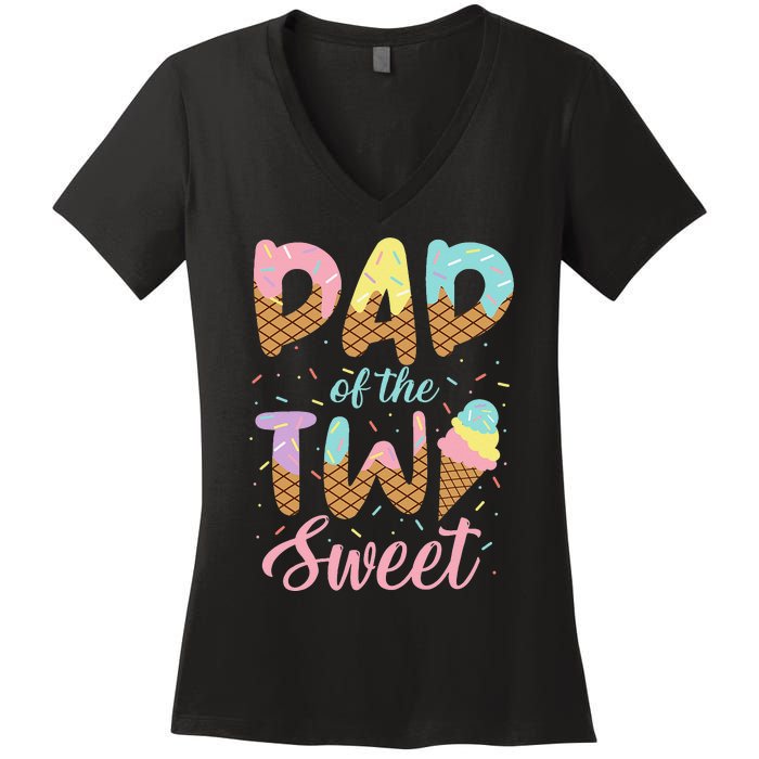 Dad of the Two Sweet Birthday Ice Cream Lovers 2nd Women's V-Neck T-Shirt