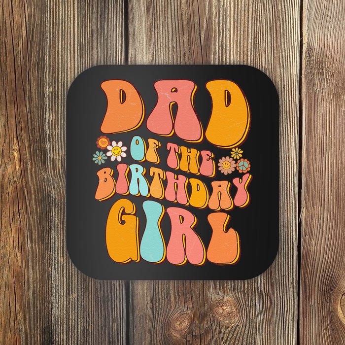 Dad Of The Birthday Vintage Groovy Papa Daddy 1st Coaster