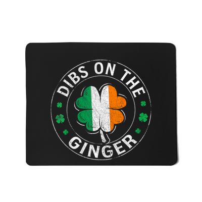 Dibs On The Ginger St Patricks Day Shamrock Mousepad