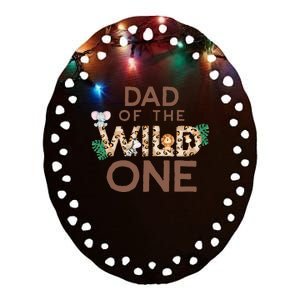 Dad Of The Wild One Animal Safari 1st Birthday Theme Family Ceramic Oval Ornament