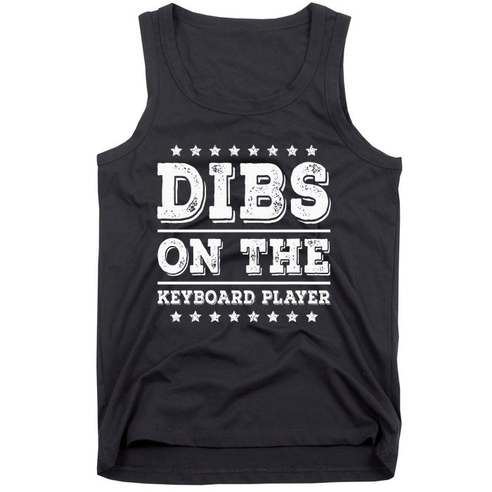 Dibs On The Keyboard Player Funny Pianist Wife Girlfriend Tank Top