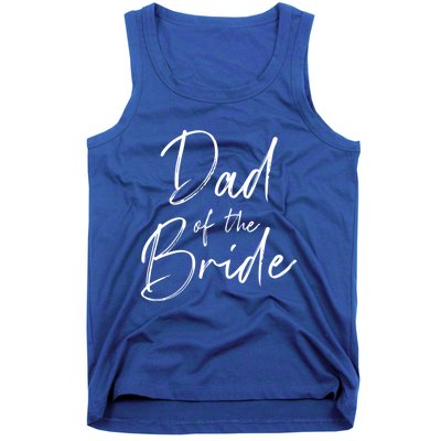 Dad Of The Bride Wedding Gift Tank Top