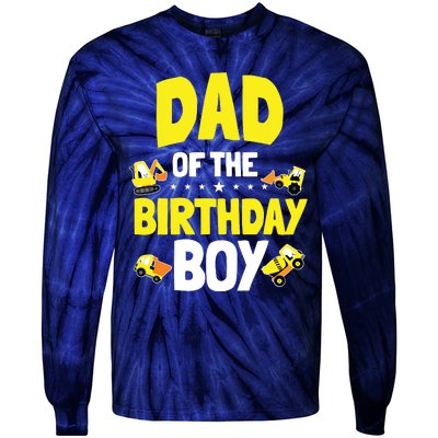 Dad Of The Birthday Boy Construction Worker Bday Party Tie-Dye Long Sleeve Shirt