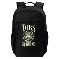 Dibs On The Redhead St Patricks Day Drinking Shamrock Daily Commute Backpack