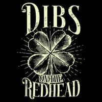 Dibs On The Redhead St Patricks Day Drinking Shamrock Daily Commute Backpack